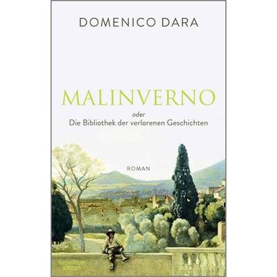 Malinverno oder Die Bibliothek der verlorenen Geschichten, Taschenbuch von Domenico Dara, Kiepenheuer & Witsch, 978-3-462-00581-3