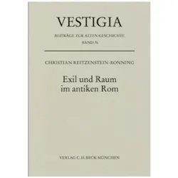 Exil und Raum im antiken Rom, Sachbücher von Christian Reitzenstein-Ronning