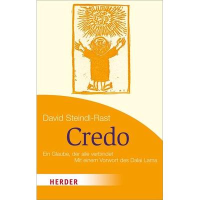 Credo, Taschenbuch von David Steindl-Rast, Herder, 978-3-451-07116-4
