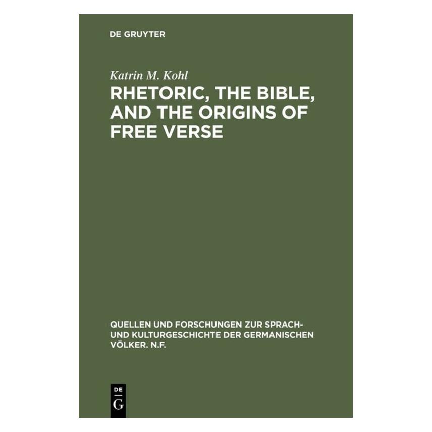 De Gruyter Kohl:Rhetoric, the Bible, and the origi (Englisch, Hardcover, Katrin M. Kohl) (67761164)