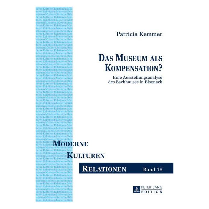 Peter Lang Kemmer:Das Museum als Kompensation? (67837421)