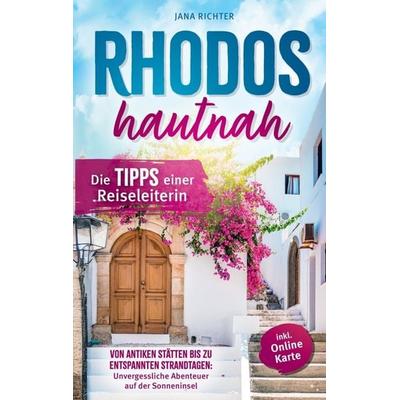 Rhodos hautnah: Die Tipps einer Reiseleiterin, Taschenbuch von Jana Richter, Lmo publishing