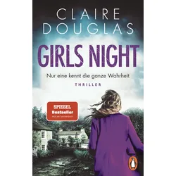 Girls Night - Nur eine kennt die ganze Wahrheit