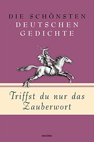 Kim Landgraf - Triffst du nur das Zauberwort - Die schönsten deutschen Gedichte - Preis vom 11.10.2026 15:43:13 h