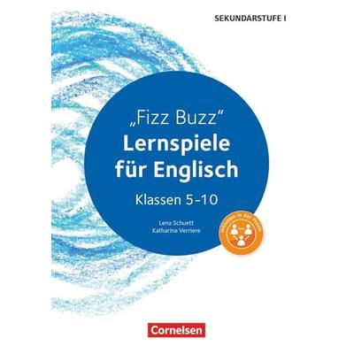 Lernspiele Sekundarstufe I - Englisch - Klasse 5-10, Taschenbuch von Katharina Verrière,Lena Schuett, Cornelsen Pädagogik, 978-3-589-15695-5