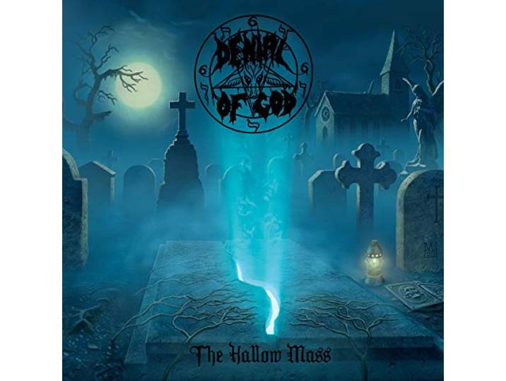 Denial Of God - The Hallow Mass