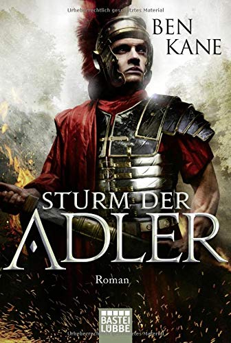Ben Kane - Sturm der Adler: Roman (Eagles of Rome, Band 3) - Preis vom 11.10.2026 03:10:56 h