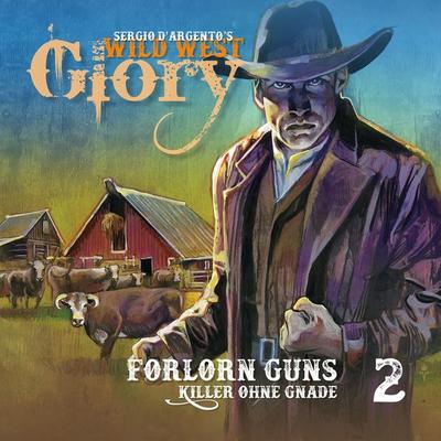 Forlorn Guns/Killer ohne Gnade - Sergio D'Argento; Audio, 4260434322468