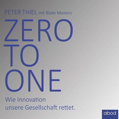 Zero to one - Blake Masters,Peter Thiel, Audio, 4066004650838