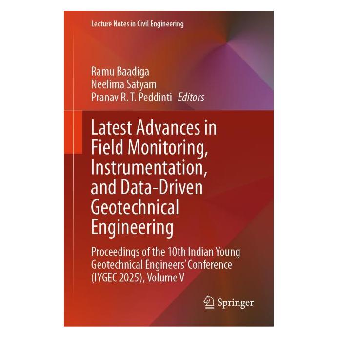 Springer Latest Advances in Field Monitoring, Instrumentation, and Data-Driven Geotechnical Engin (Englisch, Hardcover, Neelima Satyam, Pranav, Pranav R. T. Peddinti, R T Peddinti, Ramu Baadiga) (69484975)