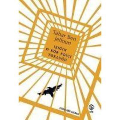Isigin O Kör Edici Yoklugu, Taschenbuch von Tahar Ben Jelloun, Sia Kitap