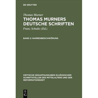Narrenbeschwörung, Gebundene Ausgabe von Thomas Murner, De Gruyter, 978-3-11-000279-9