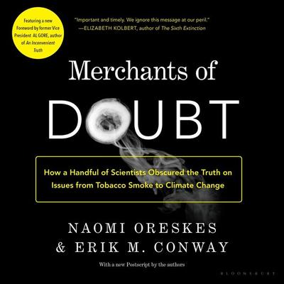 Merchants of Doubt - Naomi Oreskes,Erik M. Conway, Audio, 9781635579567