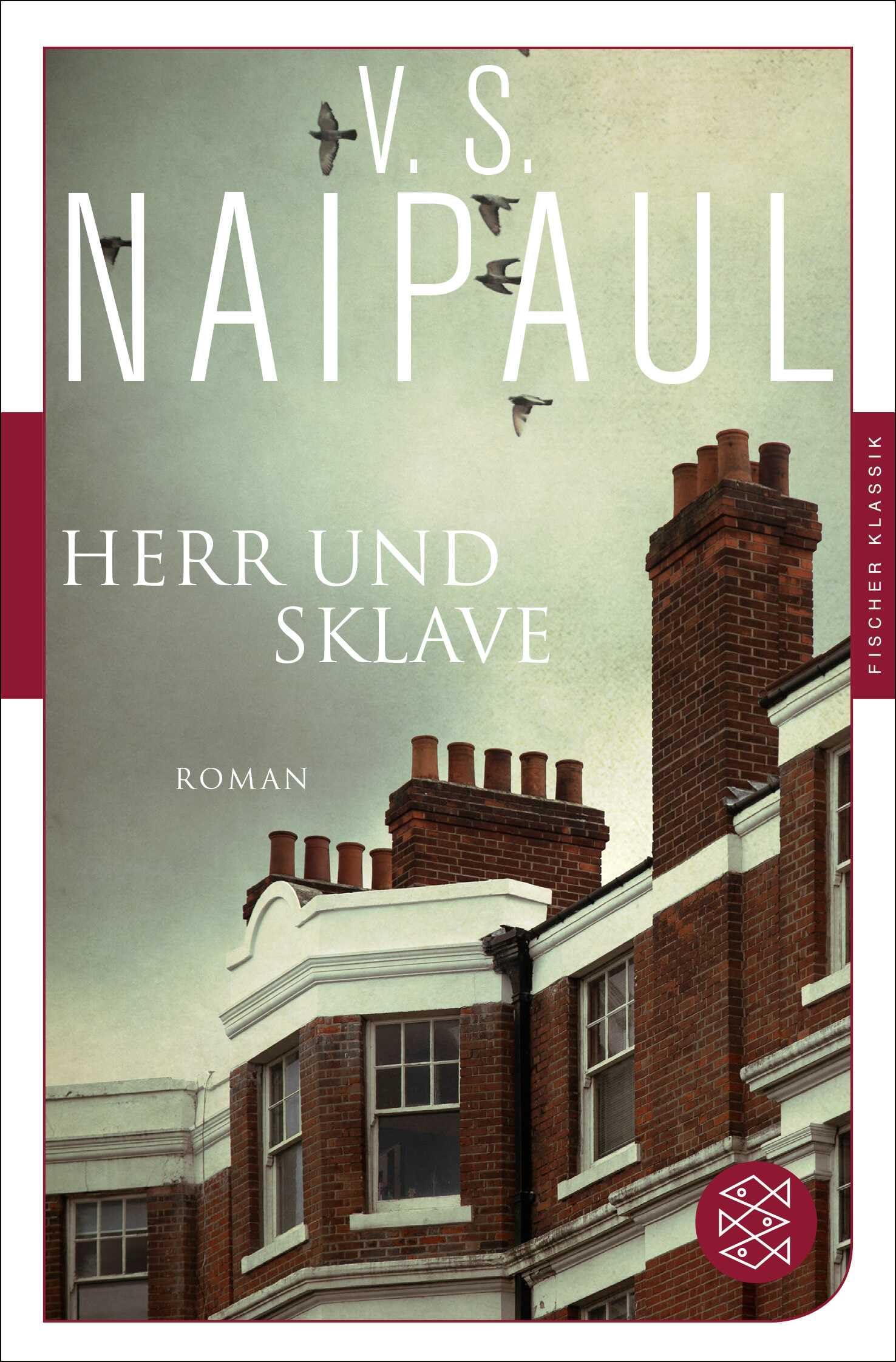 Naipaul, V. S. - Herr und Sklave: Roman (Fischer Klassik) - Preis vom 17.10.2026 19:25:27 h