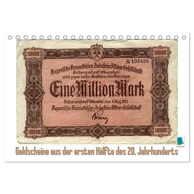 Geldscheine aus der ersten Hälfte des 20. Jahrhunderts (Tischkalender 2027 DIN A5 quer), CALVENDO Monatskalender