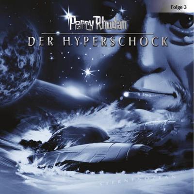 Folge 3: Der Hyperschock - Perry Rhodan, Audio, 9783838764078