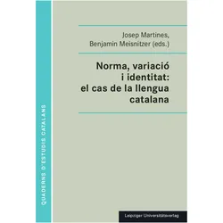 Norma, variaci i identitat: el cas de la llengua catalana, Fachbücher von Josep Martines, Benjamin Meisnitzer