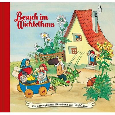 Besuch im Wichtelhaus, Gebundene Ausgabe von Hilde Forster, Breitschopf Medien Verlag, 978-3-7004-4540-1