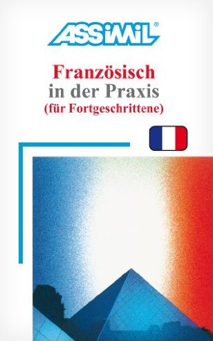 Anthony Bulger - Französisch in der Praxis : für Fortgeschrittene - Preis vom 09.10.2026 07:28:09 h