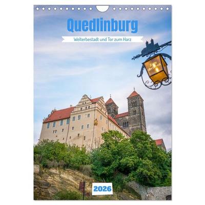 Quedlinburg - Welterbestadt und Tor zum Harz (Wandkalender 2026 DIN A4 hoch), CALVENDO Monatskalender