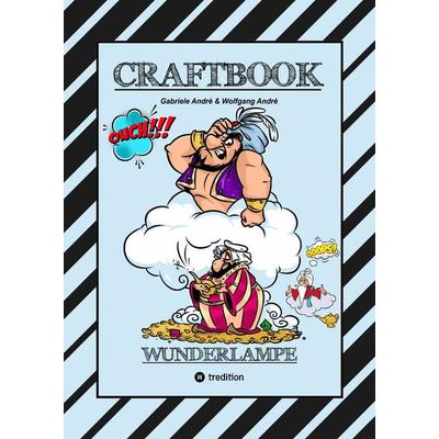 CRAFTBOOK - 100 MAGISCHE MOTIVE AUS DEM MORGENLAND - ORIENT - DSCHINN - FLASCHENGEIST - FLIEGENDER TEPPICH - RÄTSEL, Gebundene Ausgabe von Gabriele