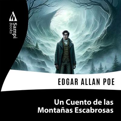 Un Cuento de las Montañas Escabrosas - Edgar Allan Poe, Audio, 9786561332149