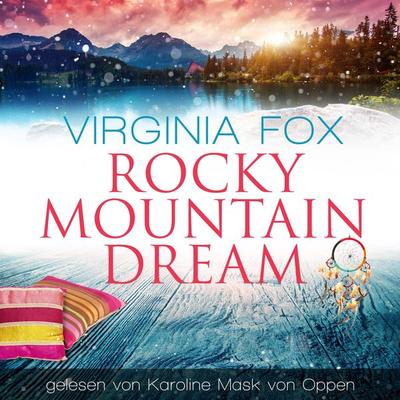Rocky Mountain Dream - Virginia Fox, Audio, 9783907357057