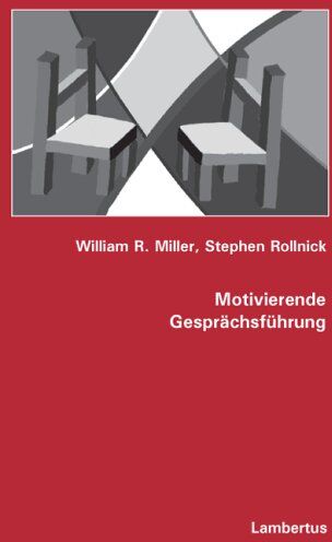 Miller, William R. - Motivierende Gesprächsführung - Preis vom 09.10.2026 07:28:09 h