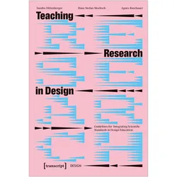Teaching Research in Design, Fachbücher von Sandra Dittenberger, Hans Stefan Moritsch, Agnes Raschauer