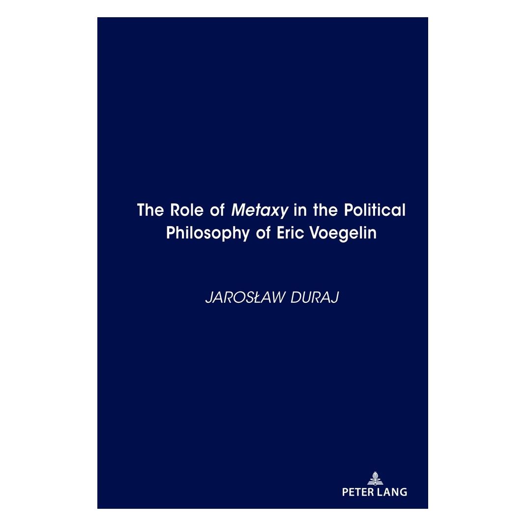 Peter Lang Duraj:The Role of Metaxy in the Politic (Englisch, Hardcover, Jaroslaw Duraj) (67747209)