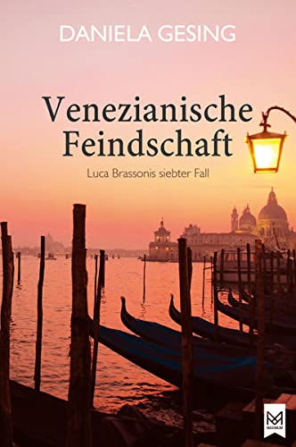 Daniela Gesing - Venezianische Feindschaft: Luca Brassonis siebter Fall (Krimi): Luca Brassonis siebter Fall (Kriminalroman) - Preis vom 11.10.2026 03:10:56 h