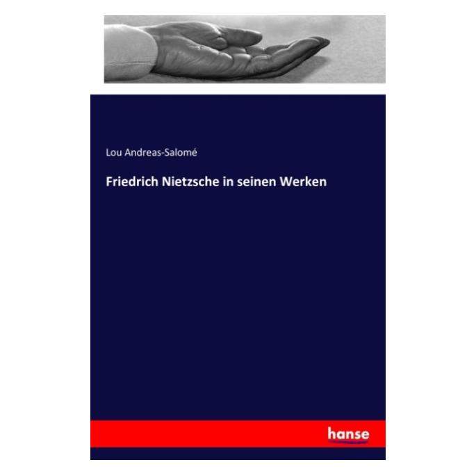 Hansebooks Friedrich Nietzsche in seinen Werken (Deutsch, Softcover, Lou Andreas-Salomé) (57143014)