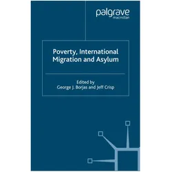 Poverty, International Migration and Asylum, Fachbücher von J. Crisp, G. Borjas
