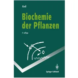 Biochemie der Pflanzen, Fachbücher von Helmut Kindl
