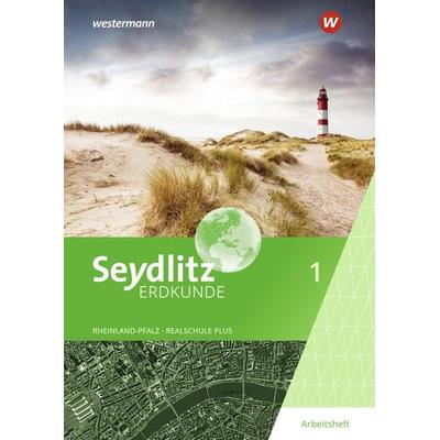 Seydlitz Erdkunde - Ausgabe 2022 für Realschulen plus in Rheinland-Pfalz, Geheftet von Bernd Junge,Joachim Dietz,Stephanie Fürstenberg, Westermann