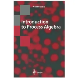Introduction to Process Algebra, Fachbücher von Wan Fokkink