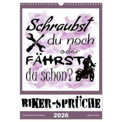 Biker-Sprüche (Wandkalender 2026 DIN A3 hoch), CALVENDO Monatskalender