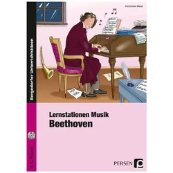 Lernstationen Musik: Beethoven, Schulbücher von Christiane Meier