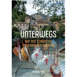 Unterwegs auf den schönsten Pilgerrouten Europas, Reisebücher von Andrea Lammert, Gerhard von Kapff