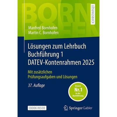Lösungen zum Lehrbuch Buchführung 1 DATEV-Kontenrahmen 2025, Set von Manfred Bornhofen,Martin C. Bornhofen, Springer Fachmedien Wiesbaden GmbH,