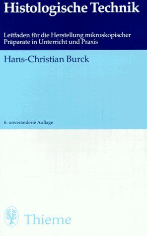 Hans-Christian Burck - Histologische Technik - Preis vom 09.10.2026 07:28:09 h