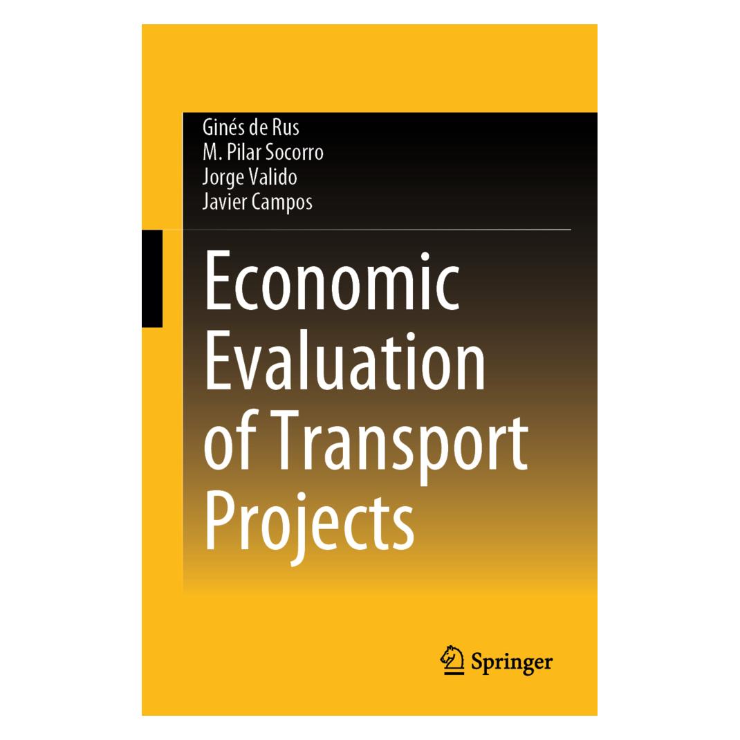 Springer Economic Evaluation of Transport Projects (Englisch, Softcover, Ginés de Rus, Javier Campos, Jorge Valido, M. Pilar Socorro) (56951489)