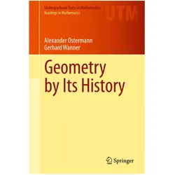Geometry by Its History, Fachbücher von Gerhard Wanner, Alexander Ostermann