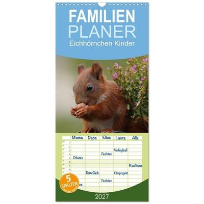 Familienplaner 2027 - Eichhörnchen Kinder mit 5 Spalten (Wandkalender, 21 x 45 cm) CALVENDO