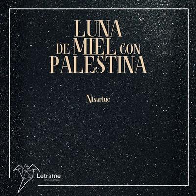 Luna de miel con Palestina - Nisariuc, Audio, 9791370630416