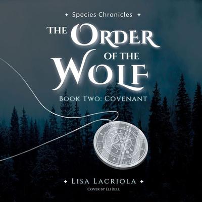 The Order of the Wolf - Lisa Lacriola, Audio, 9781965655801