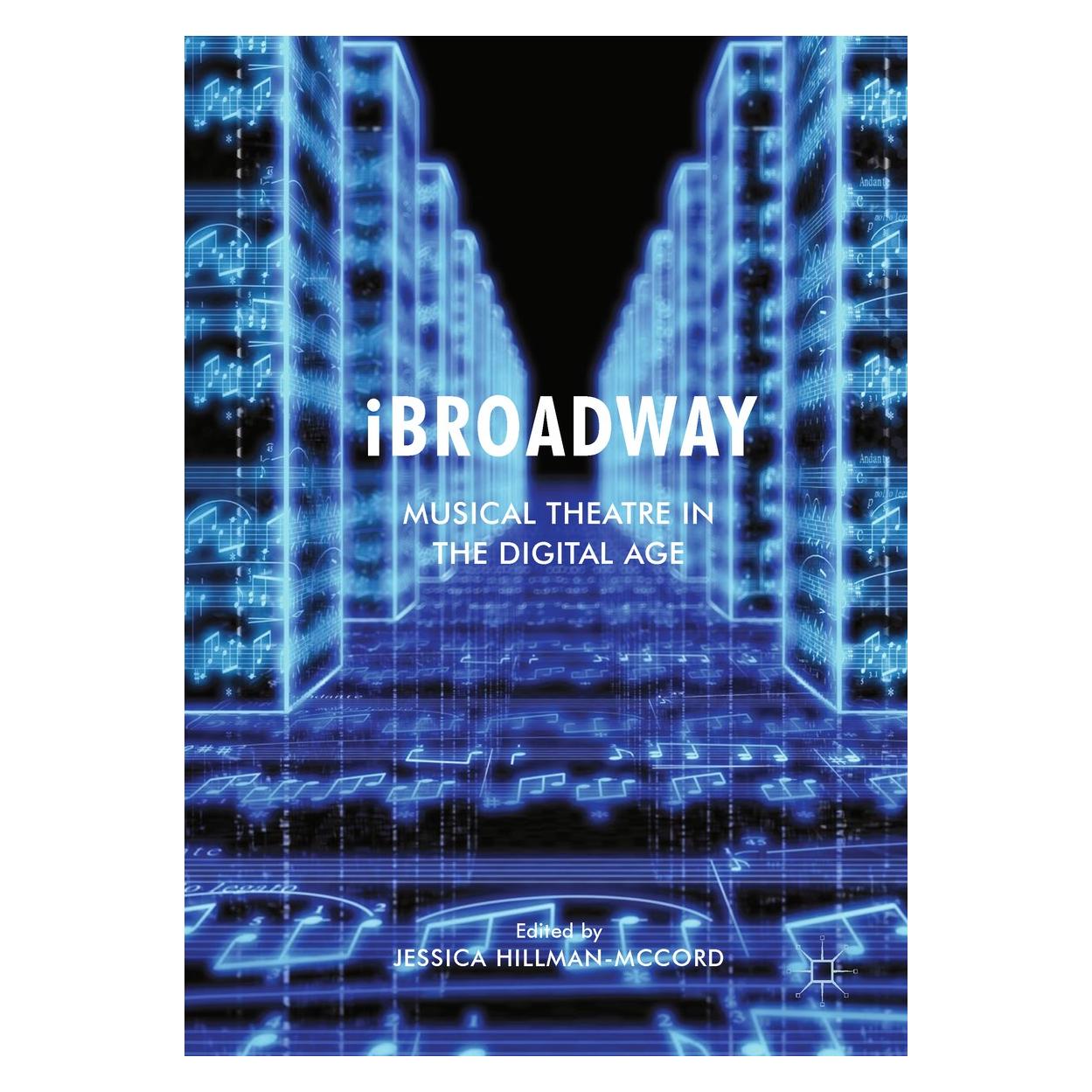 Springer iBroadway (Englisch, Hardcover, Jessica Hillman, Jessica Hillman-McCord) (9783319648750)