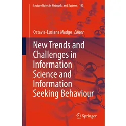 New Trends and Challenges in Information Science and Information Seeking Behaviour, Fachbücher