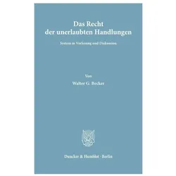 Das Recht der unerlaubten Handlungen., Fachbücher von Walter G. Becker