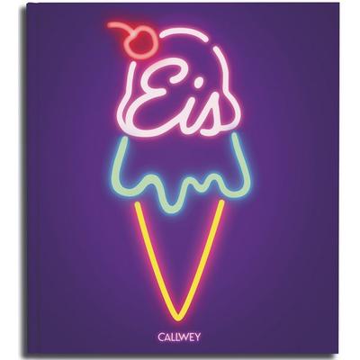 EIS, Gebundene Ausgabe von Hubertus Tzschirner, Callwey, 978-3-7667-2786-2
